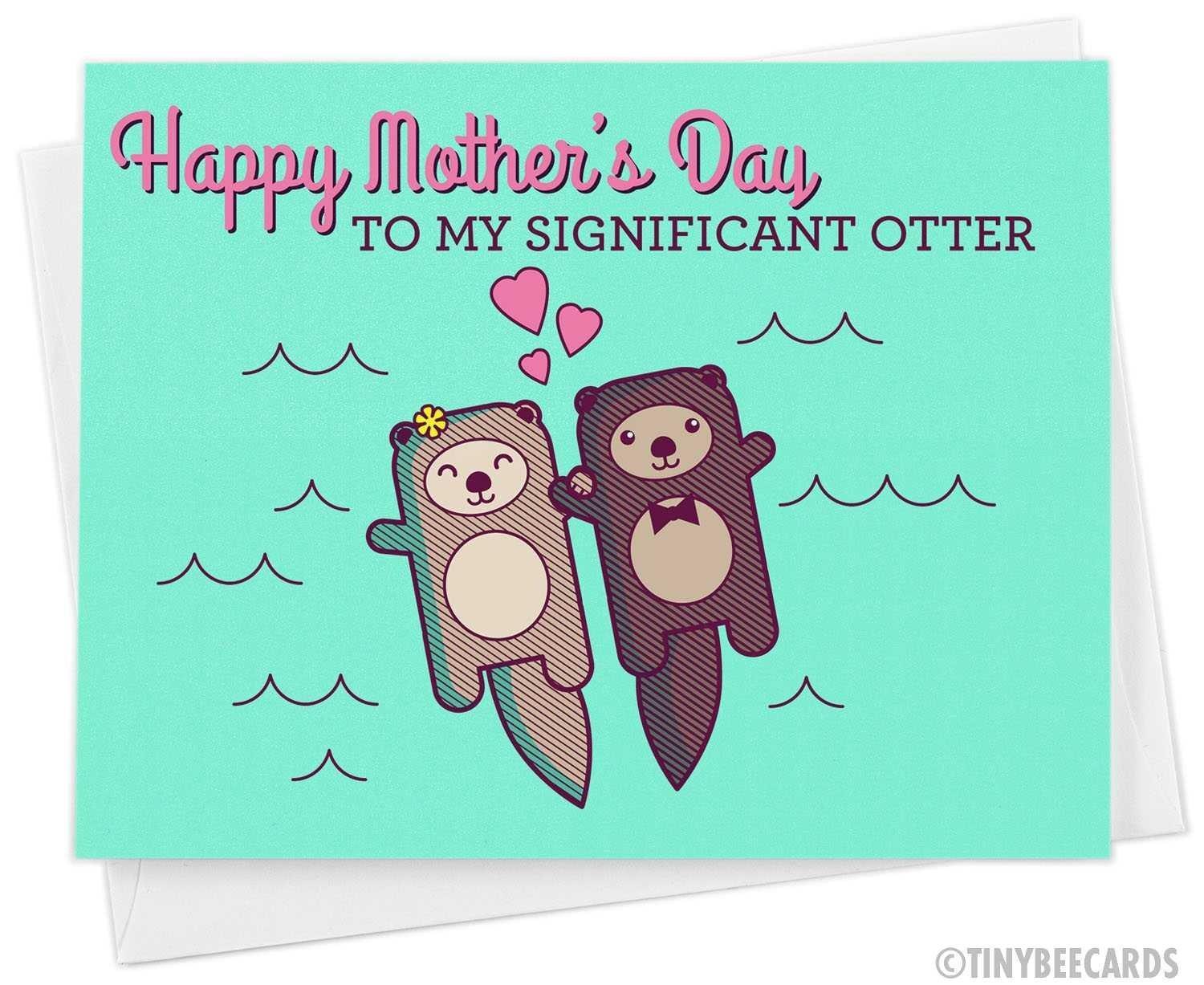 Happy Mother's Day to my Significant Otter