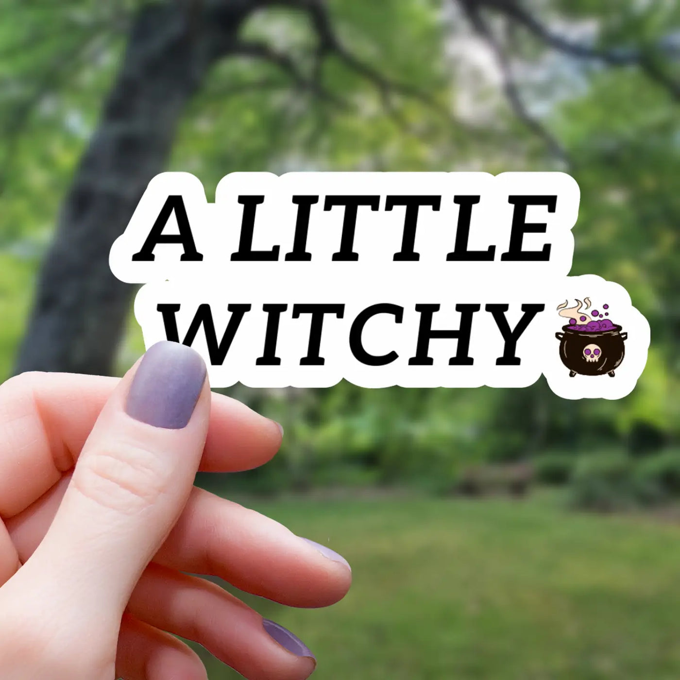 A Little Witchy | Vinyl Sticker