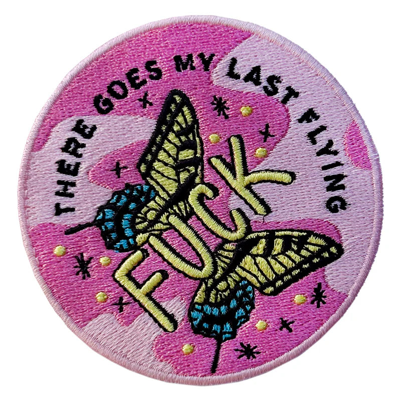 There Goes My Last Flying Fuck | Iron-On Patch