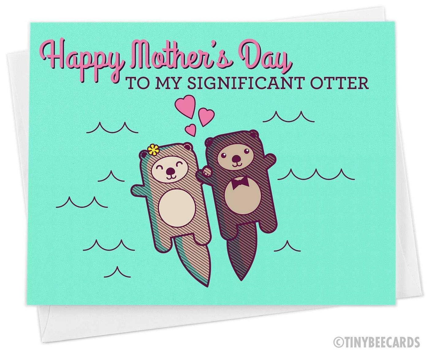 "Happy Mother's Day to my Significant Otter" | Mother's Day Card for Wife - Tiny Bee Cards - The Sock Monster