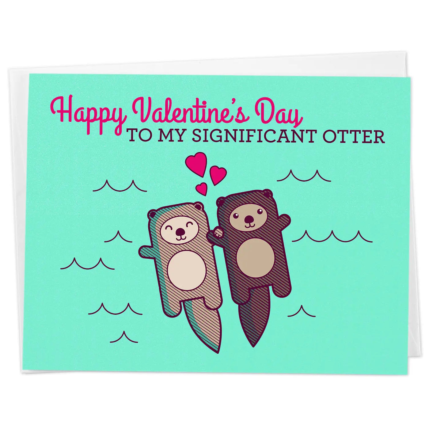 "To My Significant Otter" | Valentine's Day Card