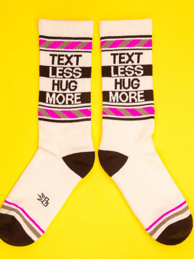 Text Less Hug More | Unisex Crew