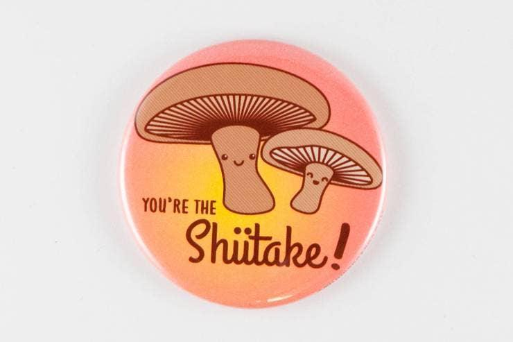 "You're the Shiitake" | Magnet - Tiny Bee Cards - The Sock Monster
